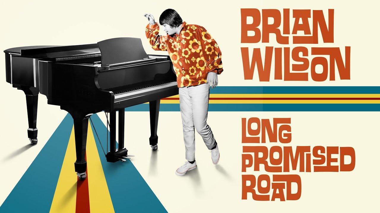 Brian Wilson: Long Promised Road Trailer