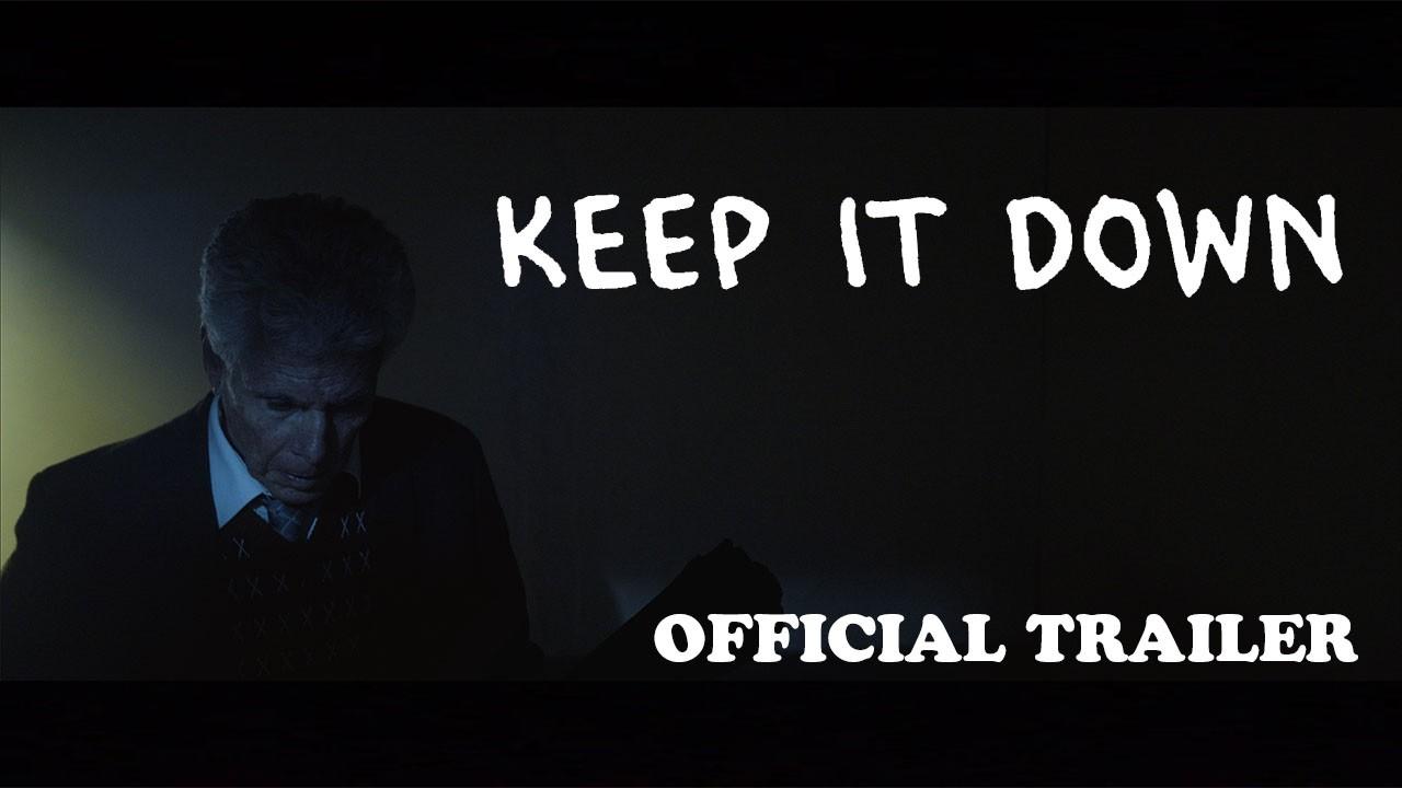 Keep it Down Trailer