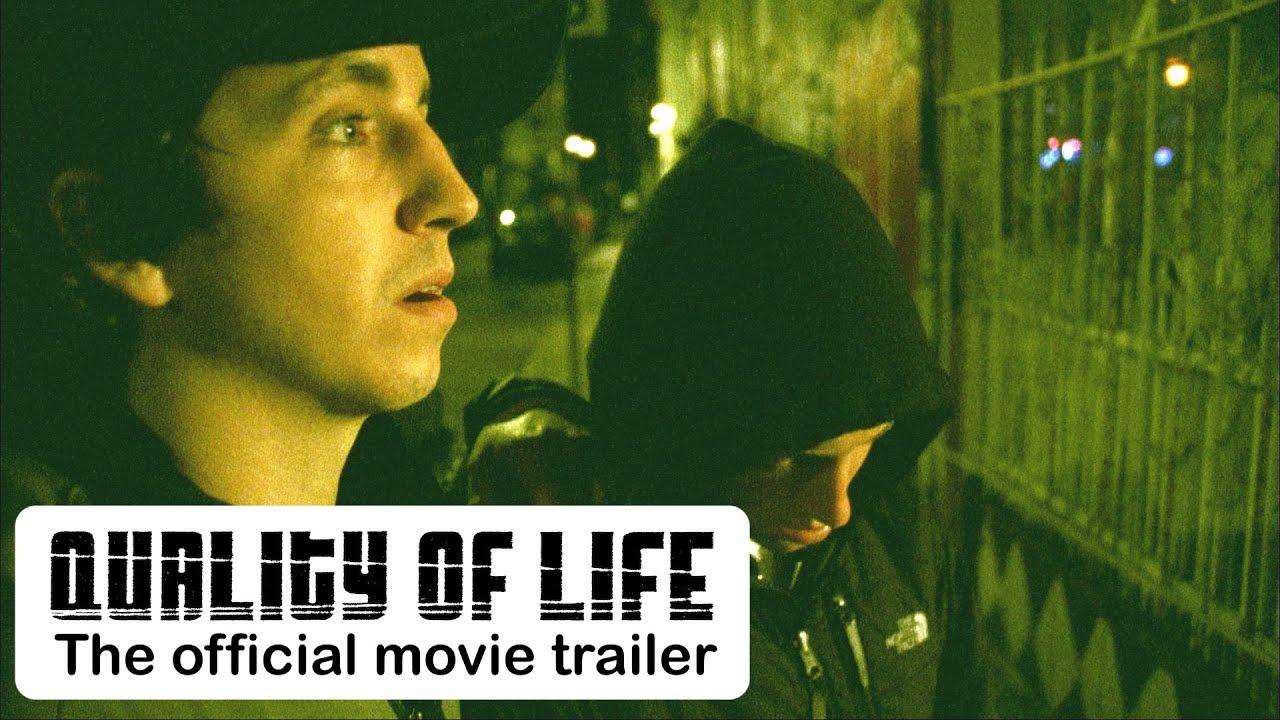 Quality of Life Trailer
