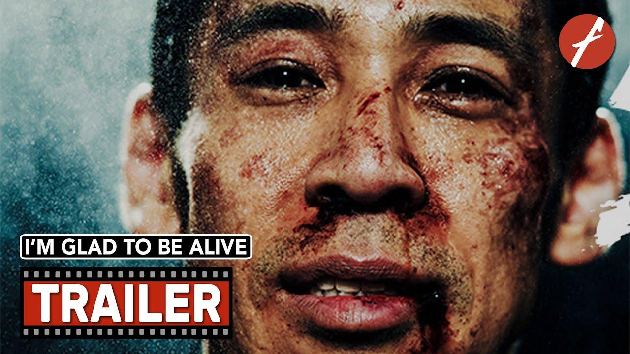 I’m Glad to Be Alive Trailer