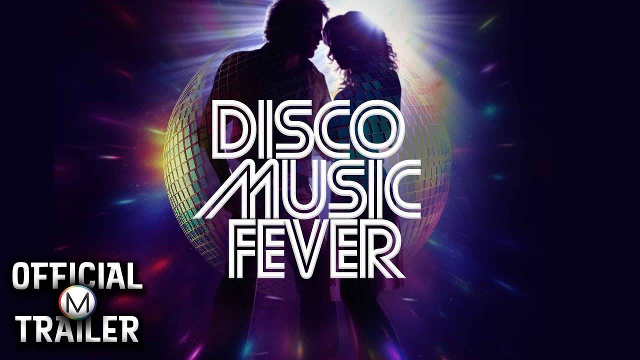 Disco Music Fever Trailer