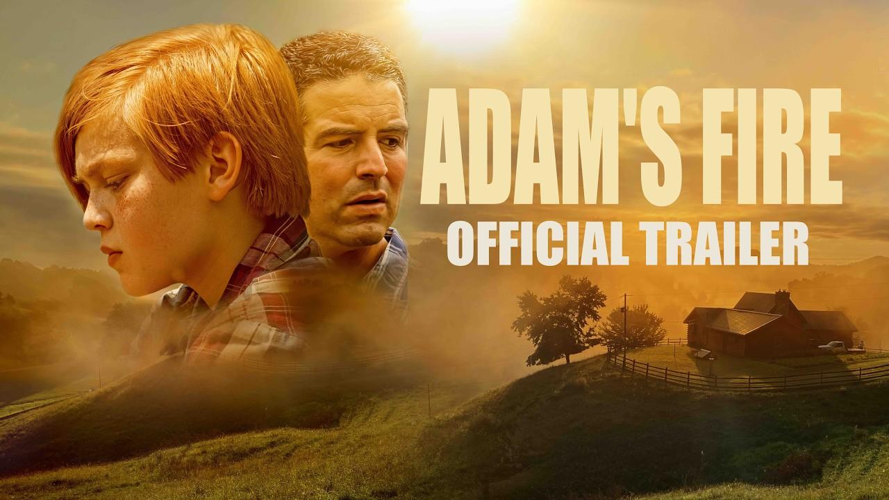 Adam’s Fire Trailer