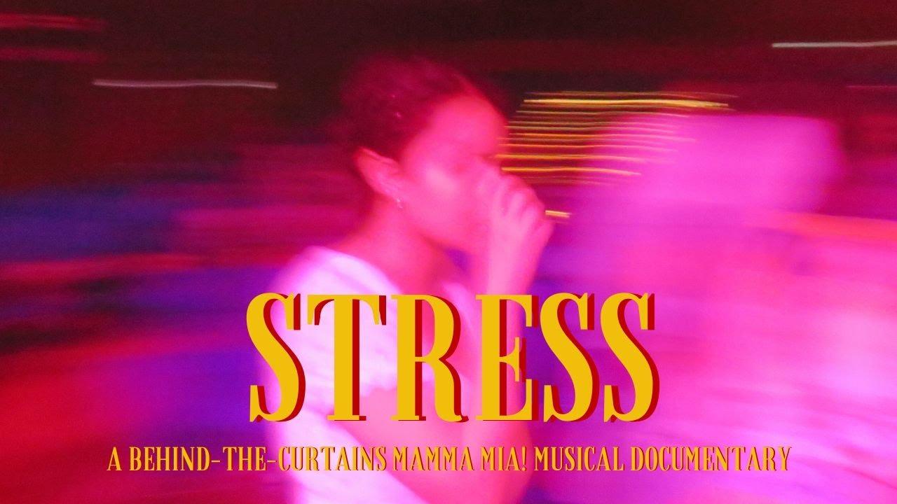Stress: A Mamma Mia! Musical Documentary Trailer