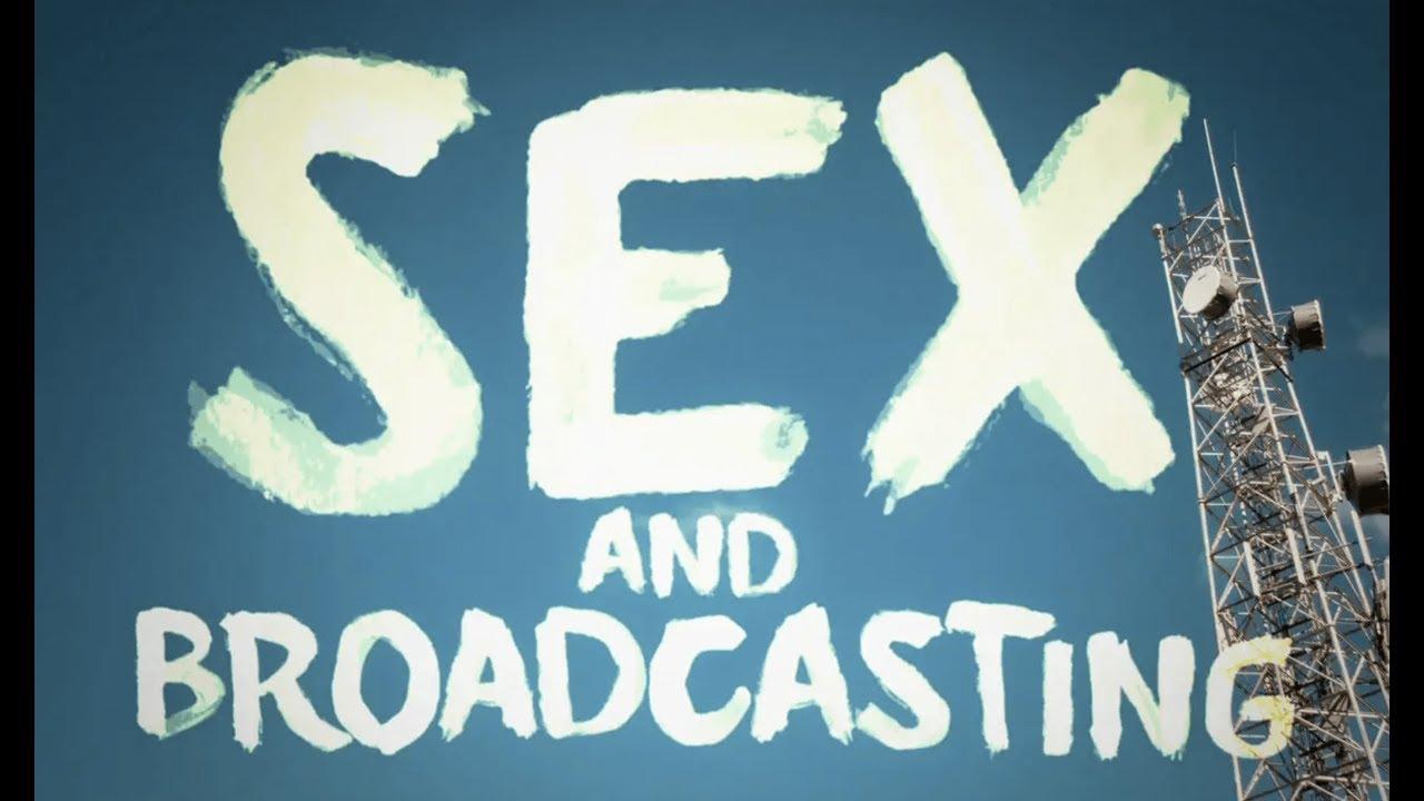 Sex and Broadcasting Trailer