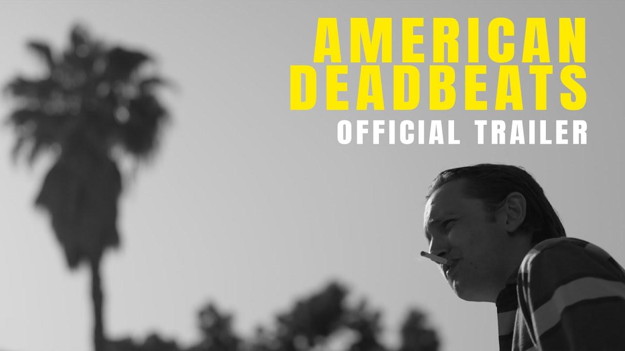 American Deadbeats Trailer