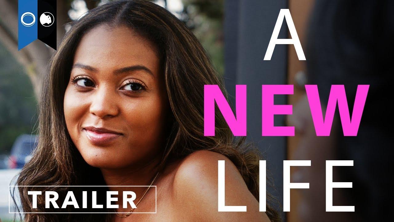 A New Life Trailer
