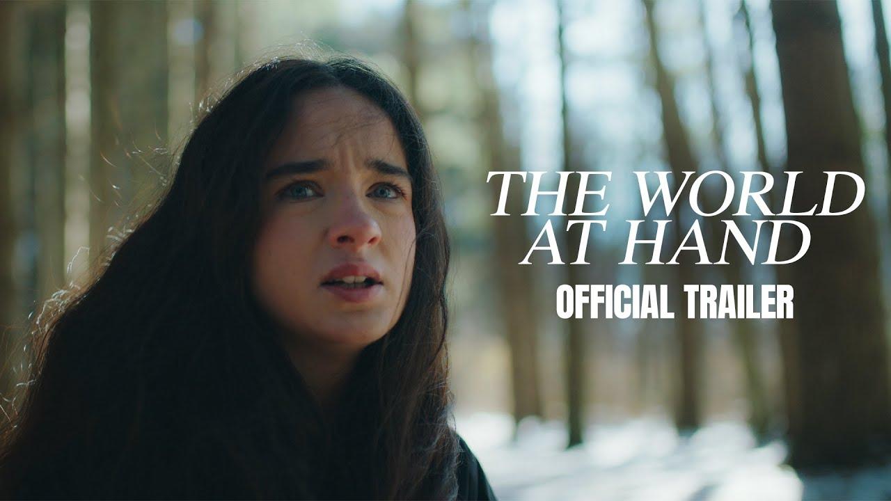 The World at Hand Trailer