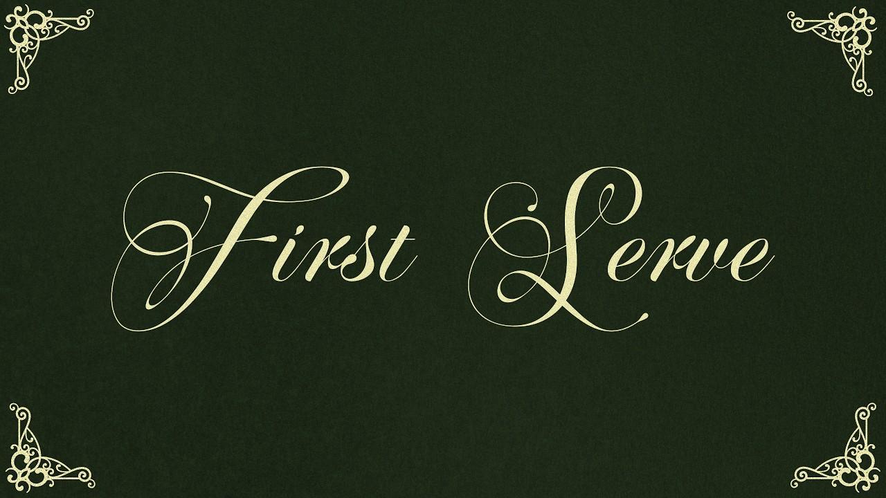First Serve Trailer