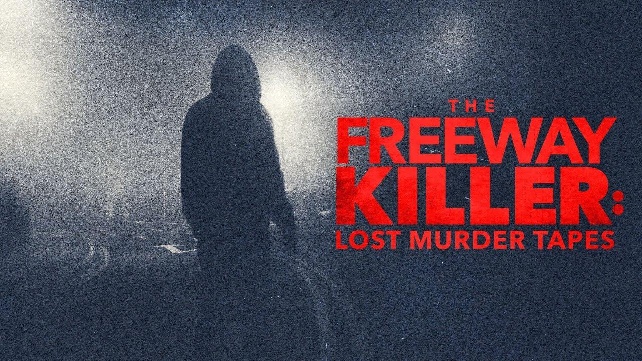 The Freeway Killer: Lost Murder Tapes Trailer