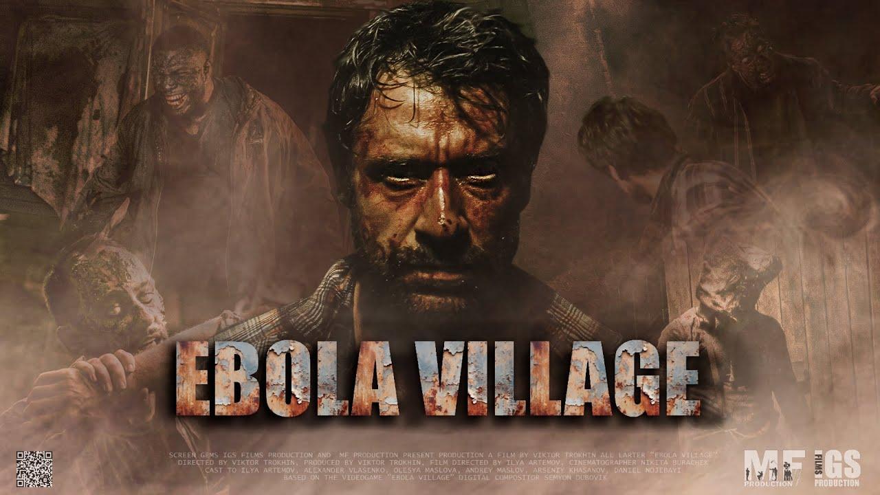 Ebola Village Trailer