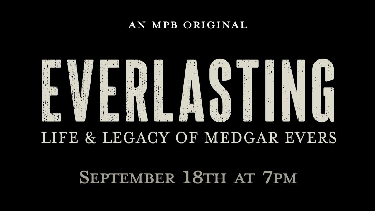 Everlasting: Life and Legacy of Medgar Evers Trailer