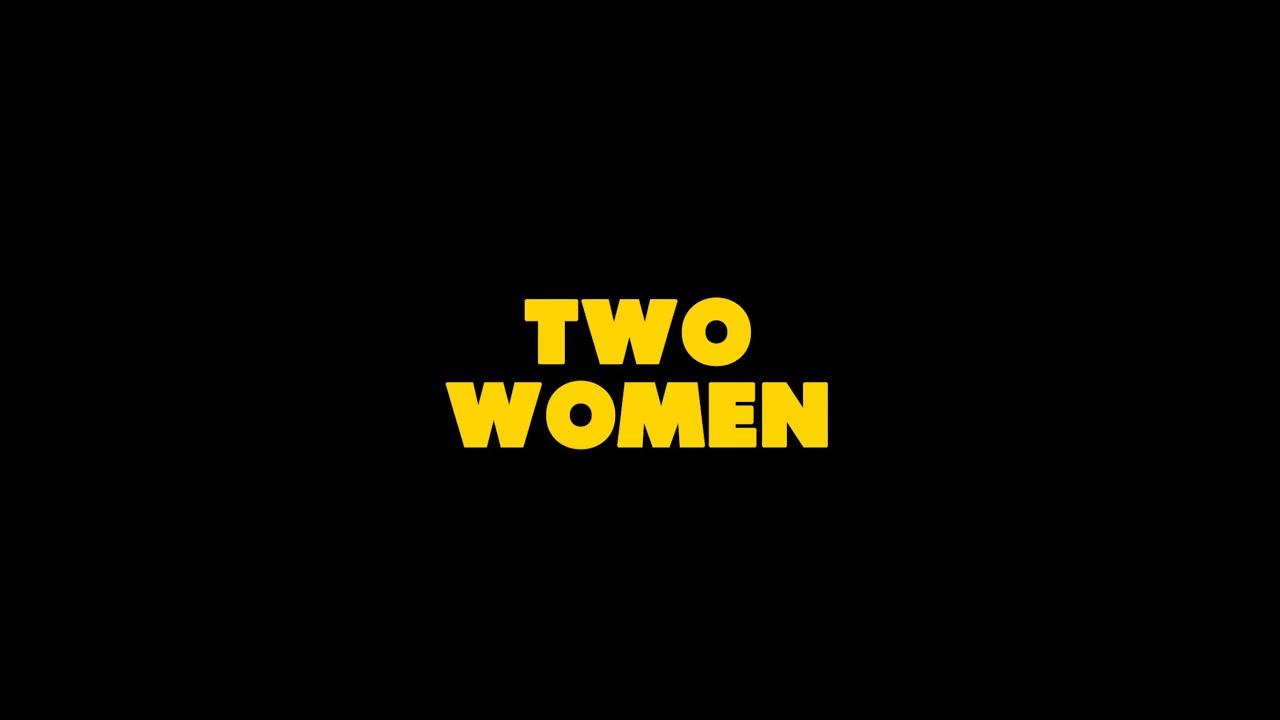 Two Women Trailer