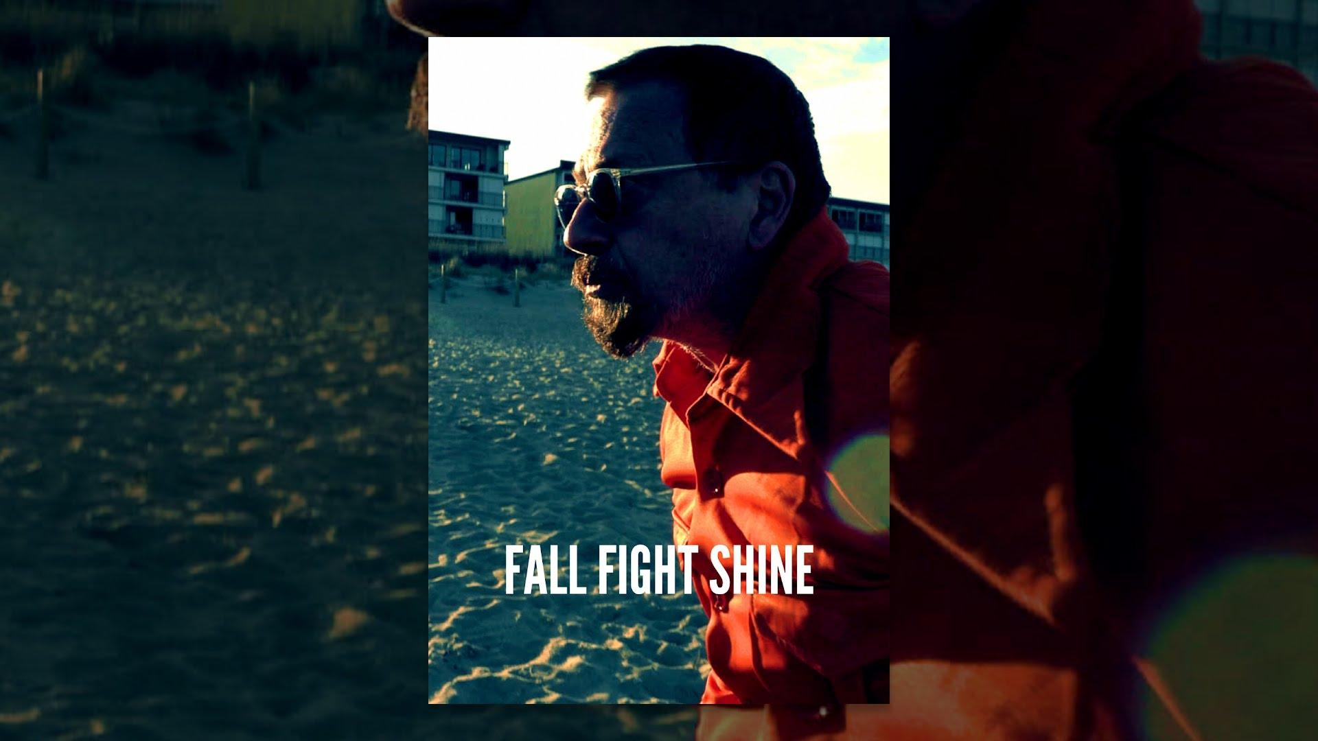 Fall Fight Shine Trailer