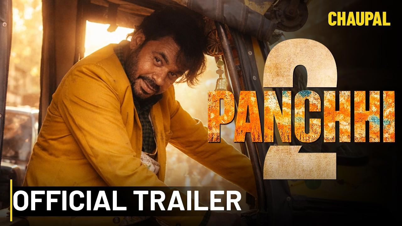 Panchhi 2 Trailer
