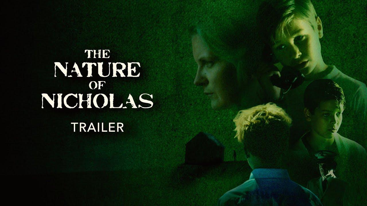 The Nature of Nicholas Trailer