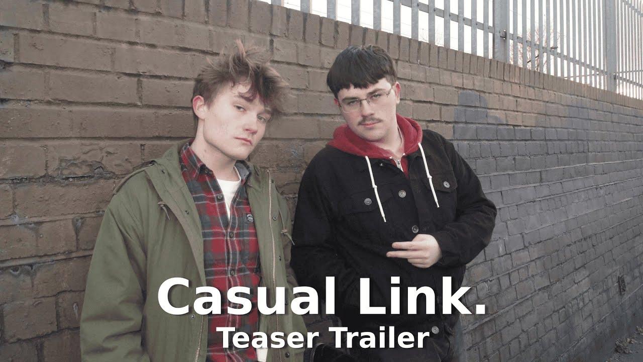 Casual Link. Trailer