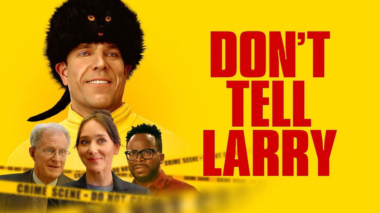 Don't Tell Larry Trailer
