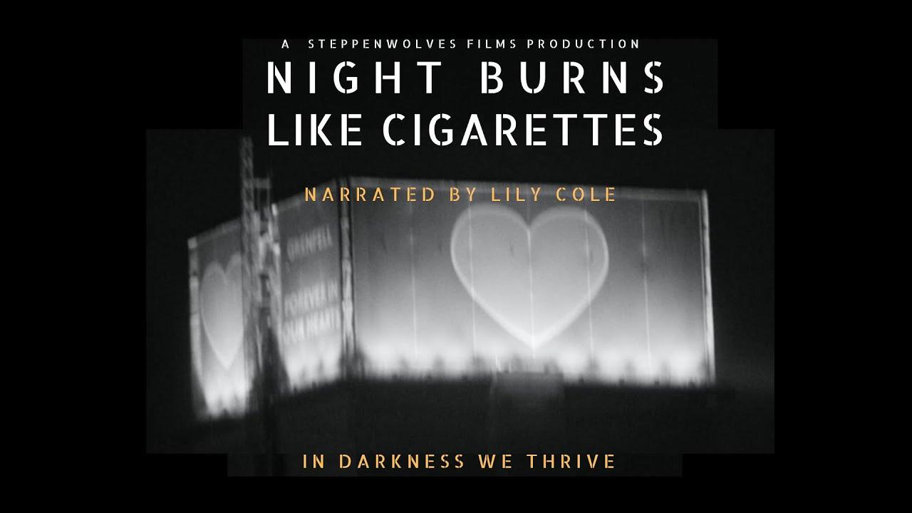 Night Burns Like Cigarettes Trailer