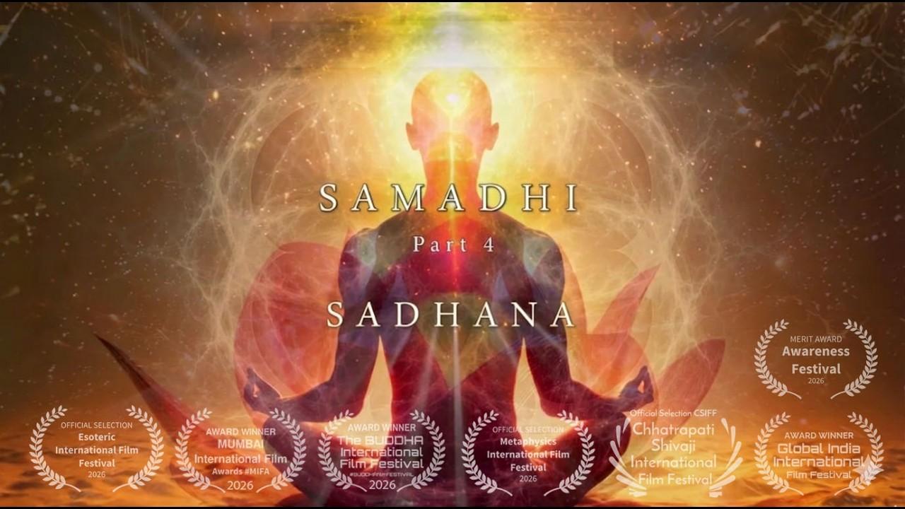 Samadhi Part 4: Sadhana Trailer