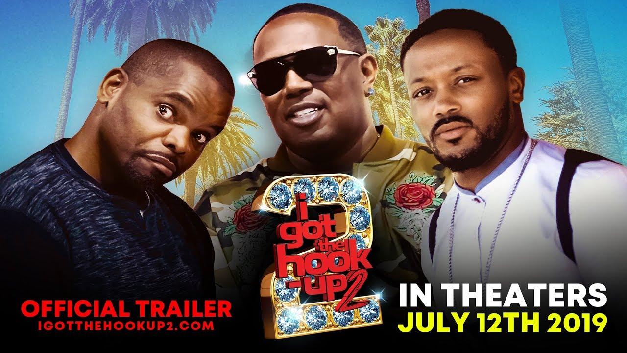 I Got the Hook Up 2 Trailer