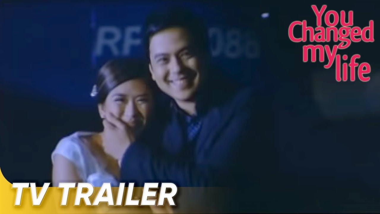 You Changed My Life Trailer