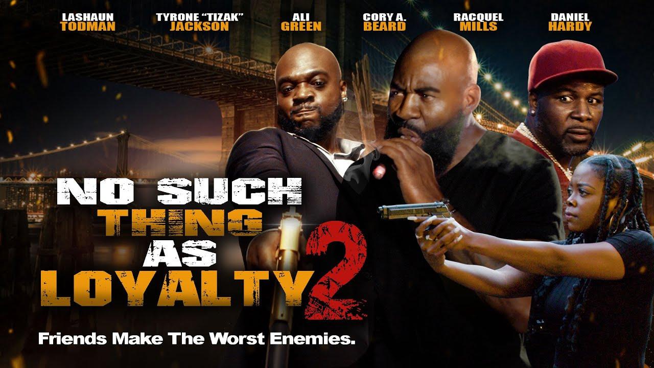 No Such Thing as Loyalty 2 Trailer