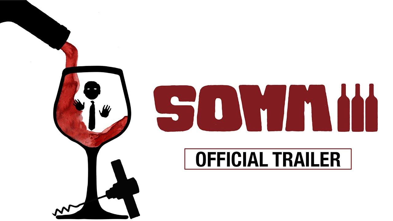 Somm III Trailer