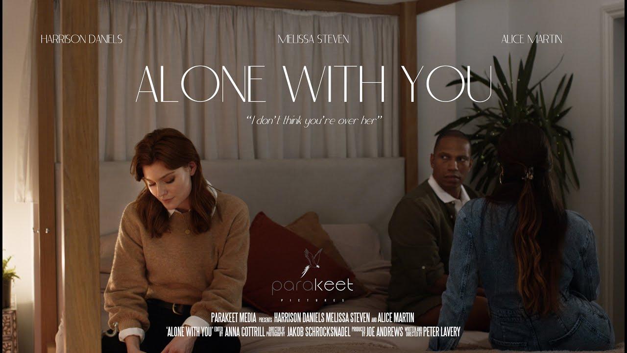 Alone With You Trailer