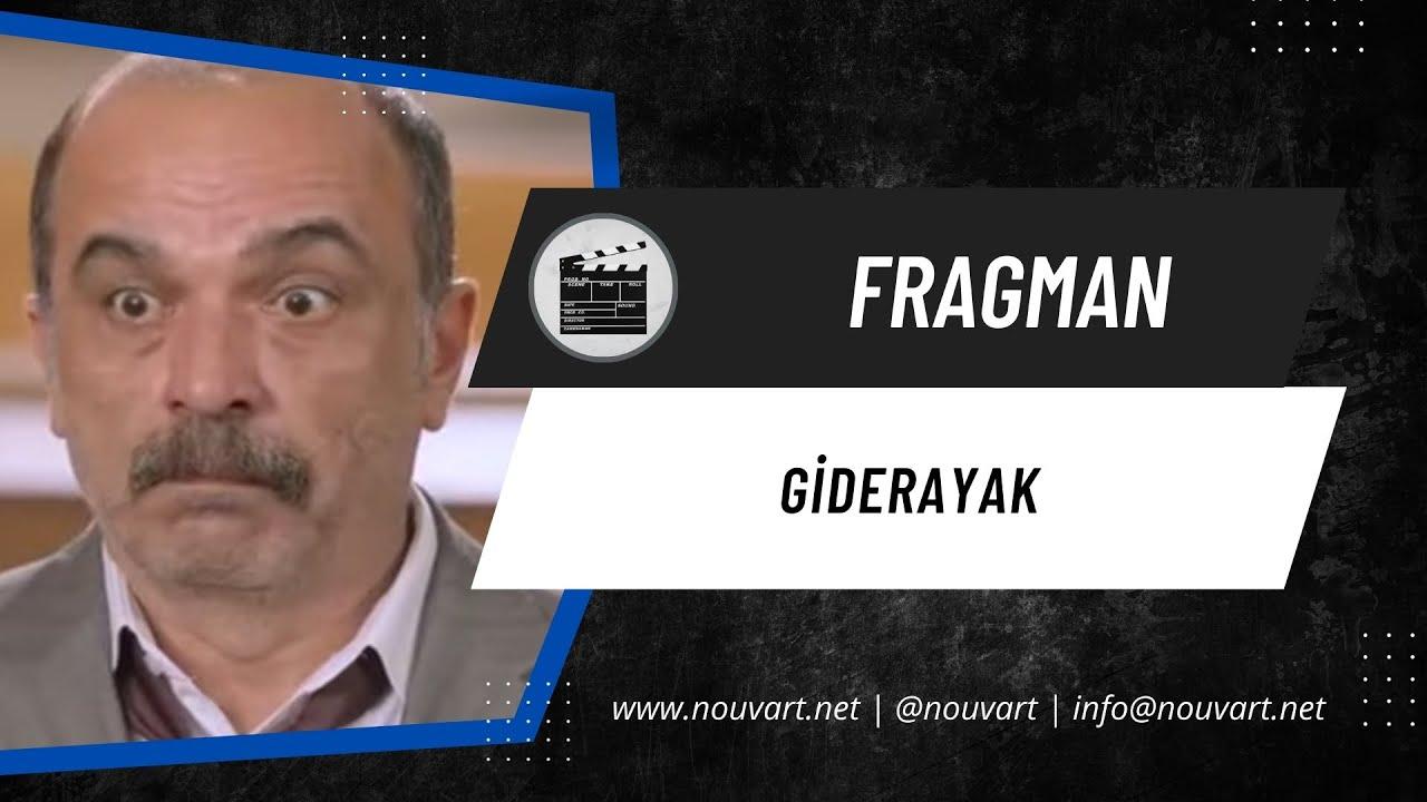 Giderayak Trailer