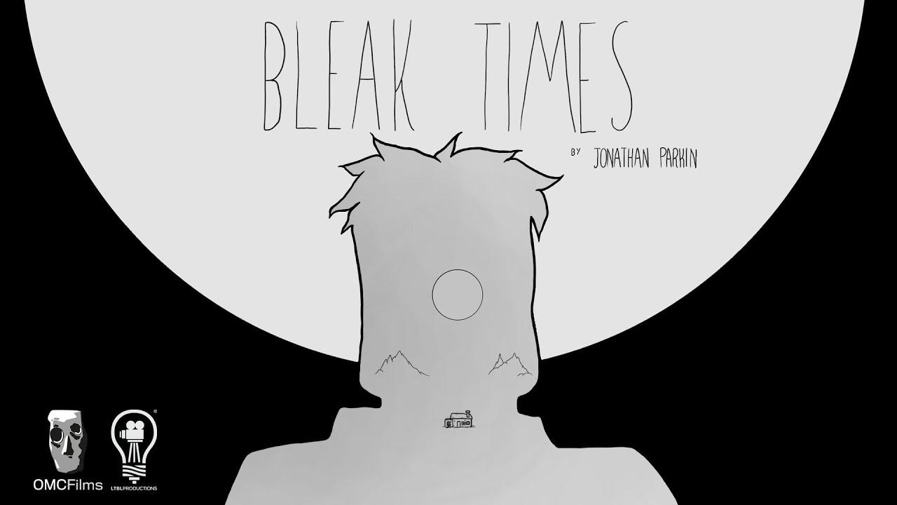 Bleak Times Trailer
