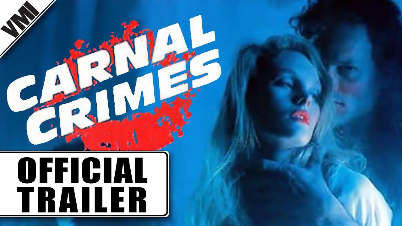 Carnal Crimes Trailer