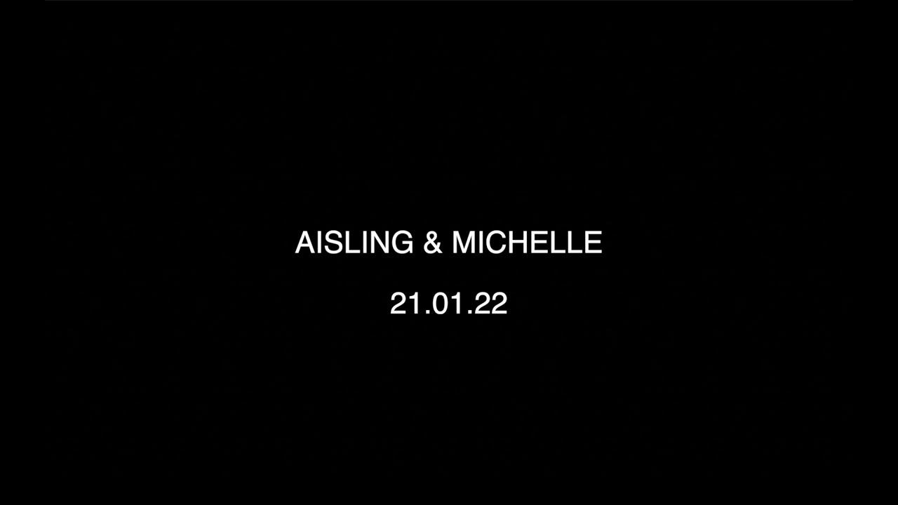 Aisling & Michelle Trailer
