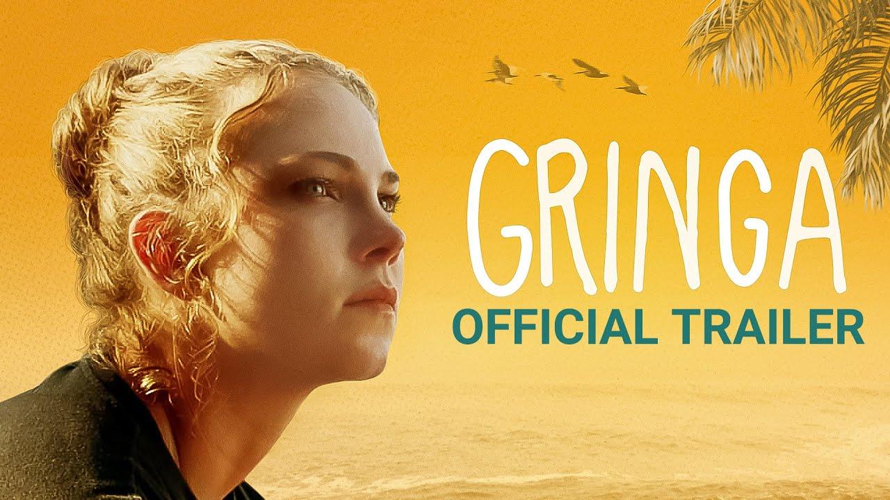 Gringa Trailer