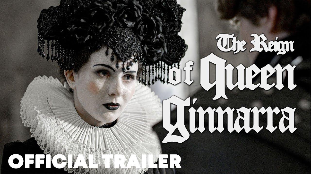 The Reign of Queen Ginnarra Trailer