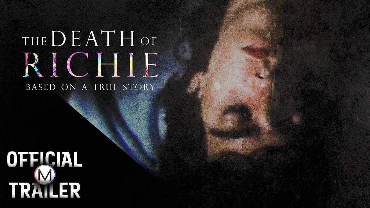The Death of Richie Trailer