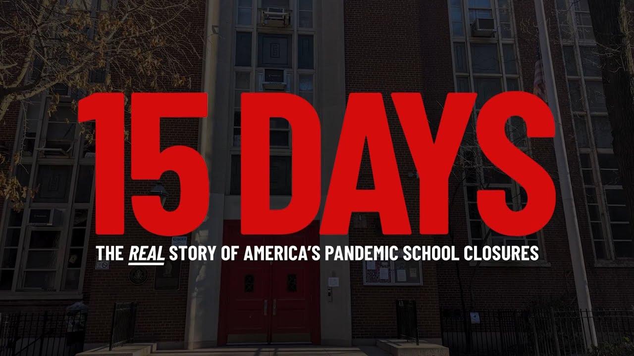 15 Days: The Real Story of America's Pandemic School Closures Trailer