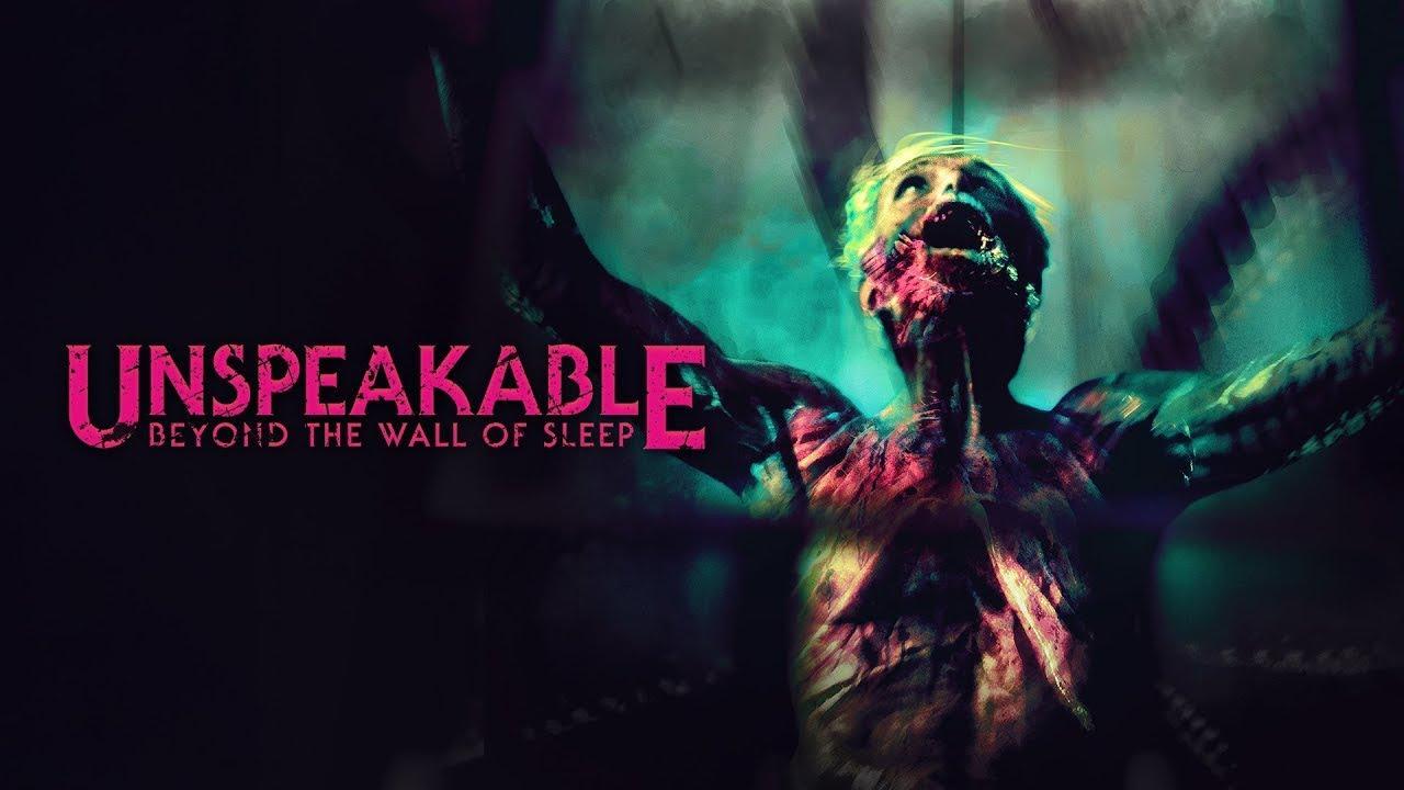 Unspeakable: Beyond The Wall of Sleep Trailer