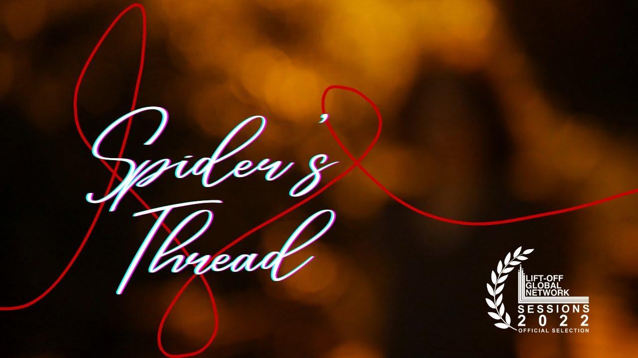 Spider's Thread Trailer