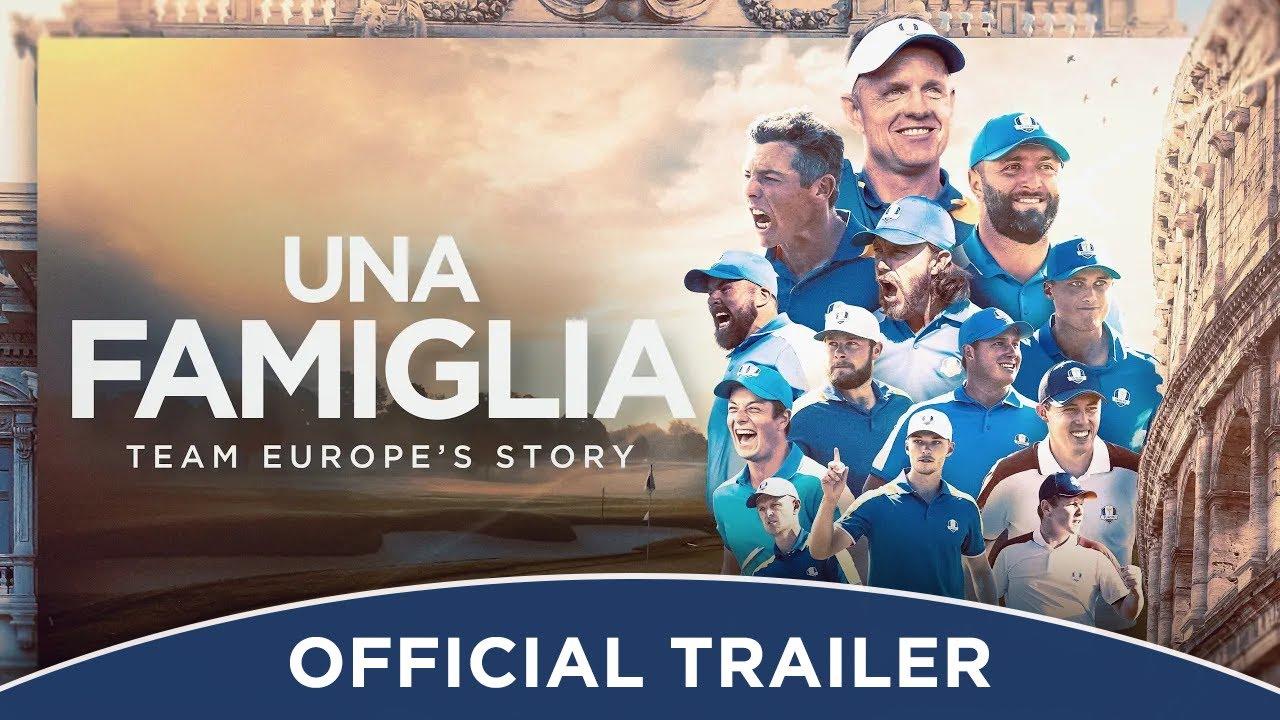 Una Famiglia | Team Europe's Story Trailer