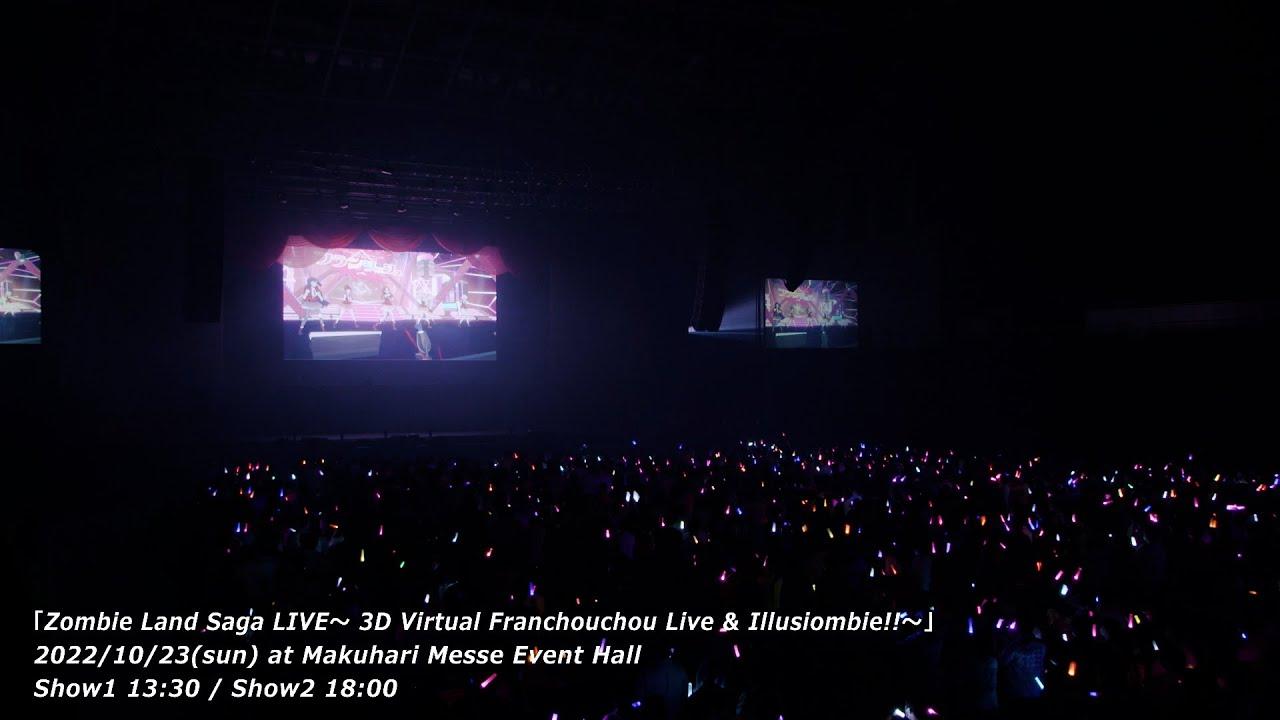 Zombie Land Saga LIVE “3D Virtual Franchouchou Live & Illusion!!” Trailer