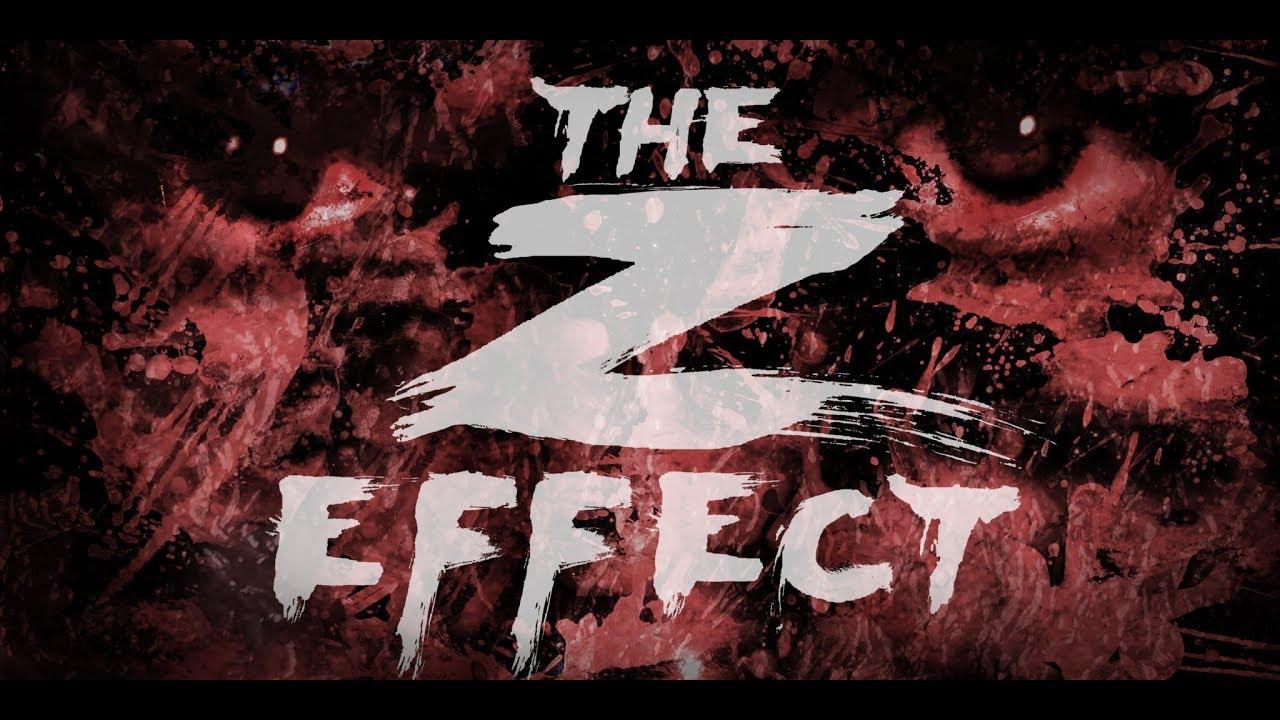 The Z Effect Trailer