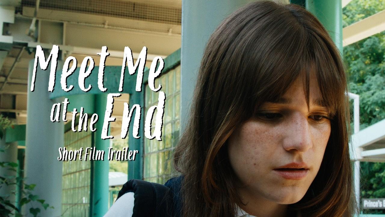 Meet Me at the End Trailer