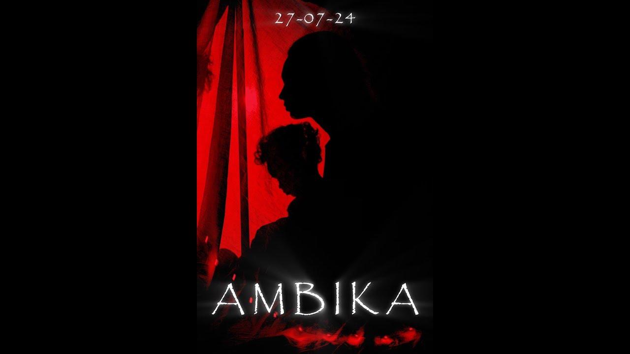 Ambika Trailer