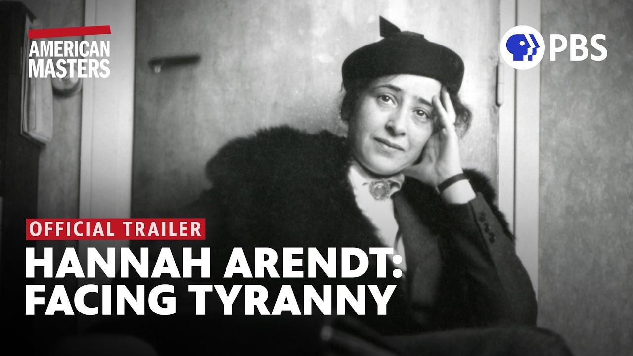 Hannah Arendt: Facing Tyranny Trailer