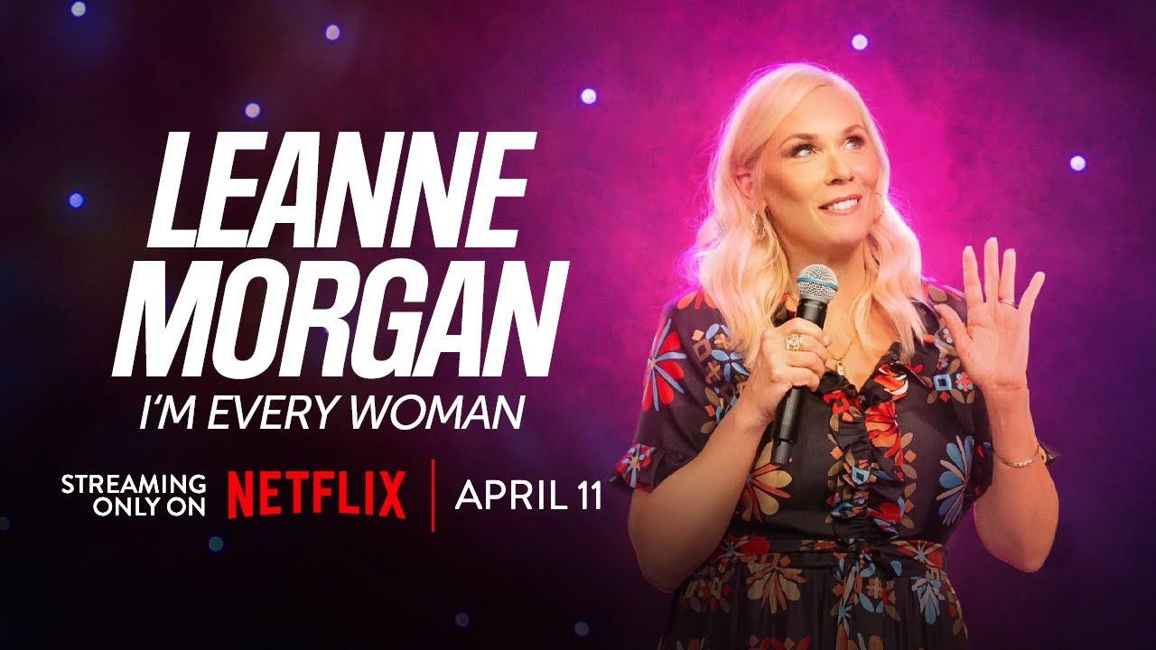 Leanne Morgan: I'm Every Woman Trailer