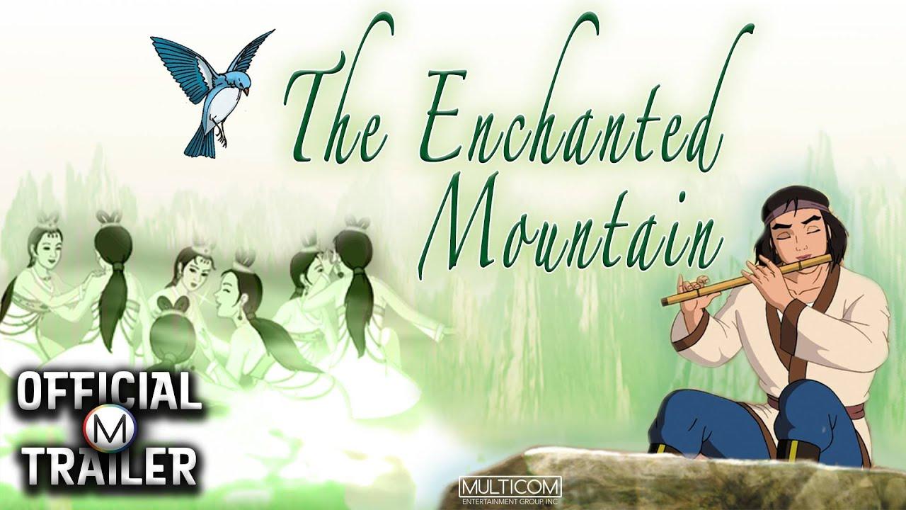 The Enchanted Mountain Trailer