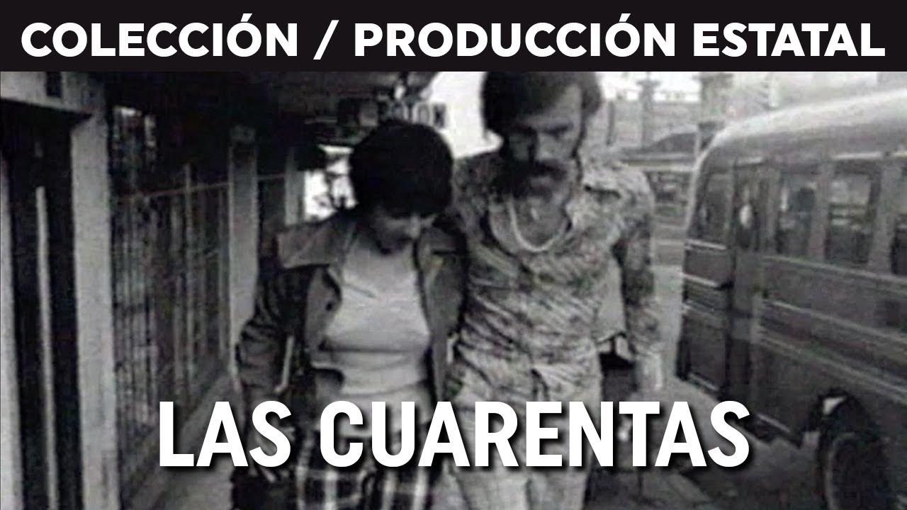 Las Cuarentas Trailer