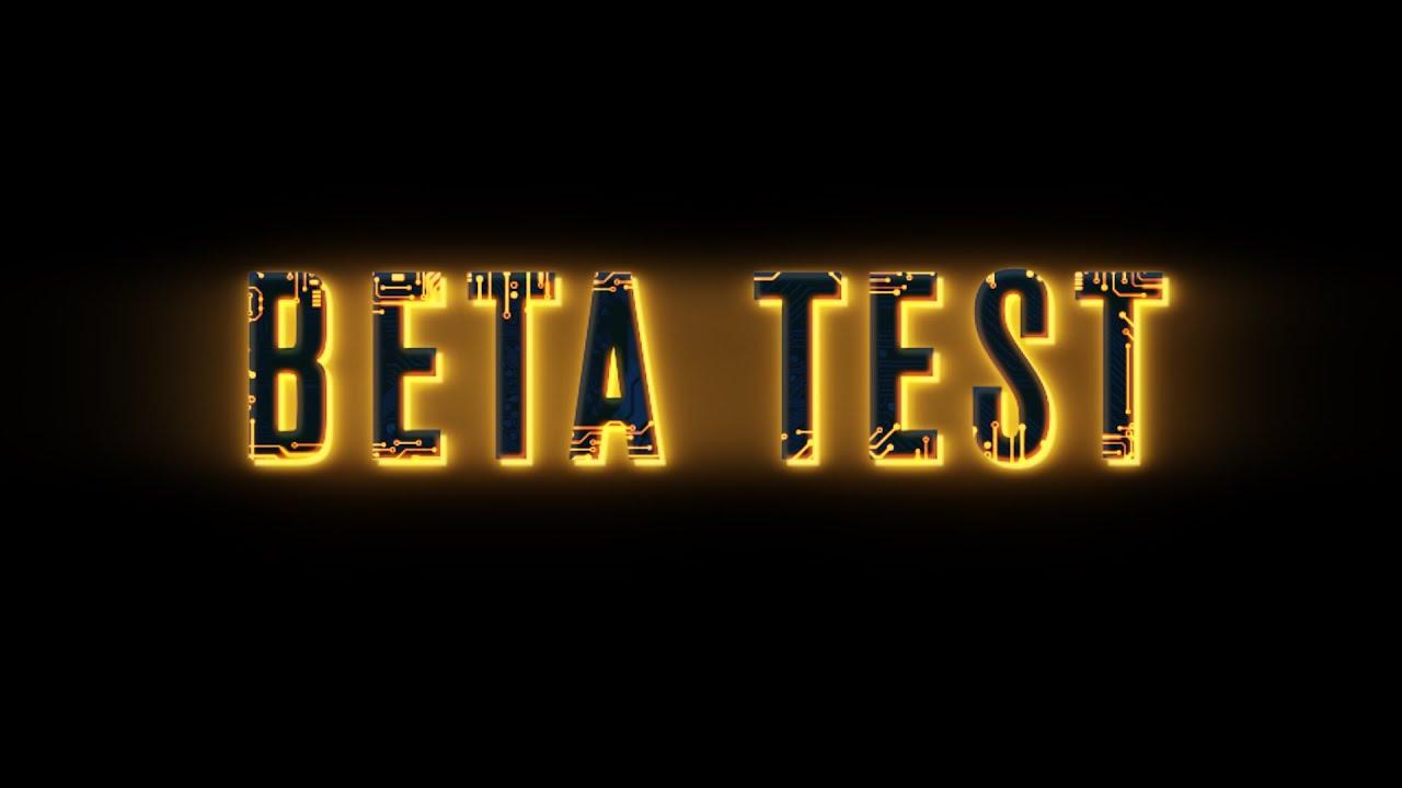 Beta Test Trailer
