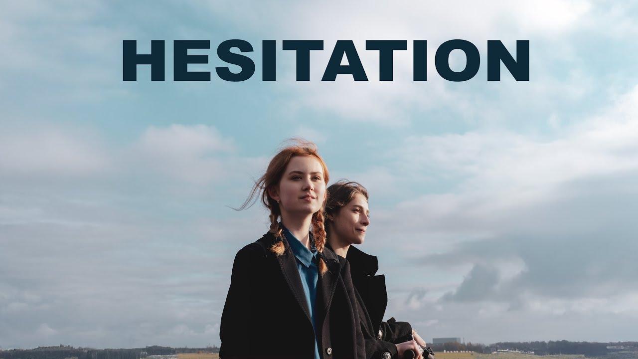 HESITATION Trailer