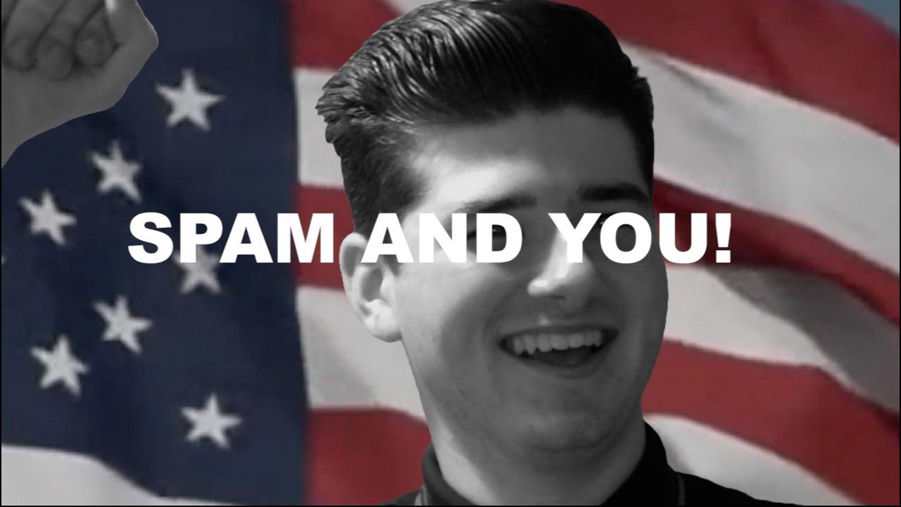 Spam And You Trailer
